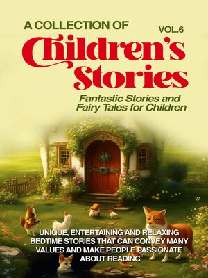 cover image of A Collection of Children's Stories, Volume 6